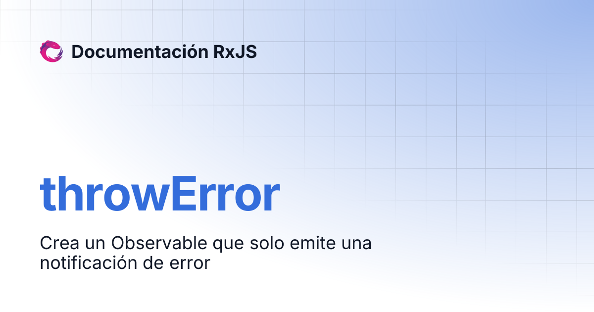 throwError | Documentación RxJS